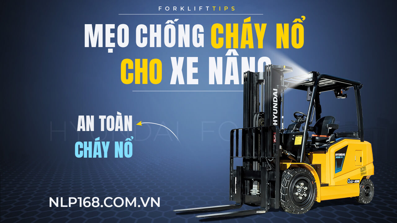 Chống cháy nổ xe nâng