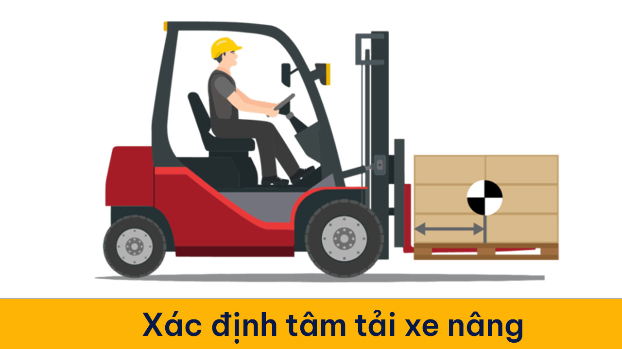 Xác định tâm tải xe nâng